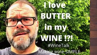 Malolactic Fermentation Finding the Butter in Wine