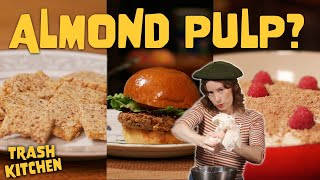 Can We Make A 3Course Meal Out Of Almond Pulp?