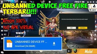 UNBANNED DEVICE FREE FIRE TERBARU!! ||No Virtual screenshot 4