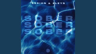 Sober - eedion & Eleys