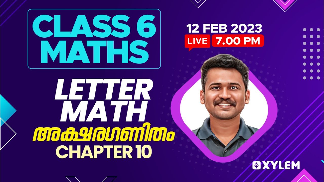 Letter Math 6 CLASS 6 - Maths | Chapter 10 - Letter Math/അക്ഷരഗണിതം | Xylem Class 6 ...