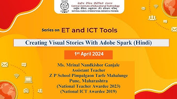 Series on ET and ICT Tools :  Creating Visual Stories With Adobe Spark (Hindi)