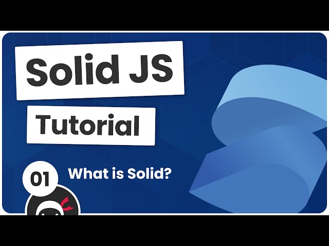 Solid JS Crash Course Tutorial