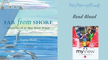 FAR FROM SHORE MyView Literacy Fifth Grade Unit 2 Week 1 Read Aloud
