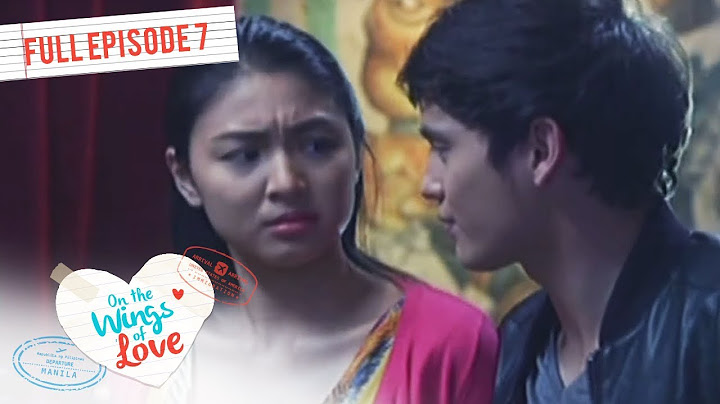 Full Episode 7 | On The Wings Of Love
