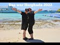 Hurghada März 2022 Teil 2  - Paradise Island und mit Delphinen schnorcheln