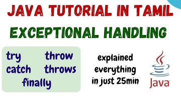 50) Exceptional Handling in Java | try | catch | throw | throws | finally | Tamil | Example program