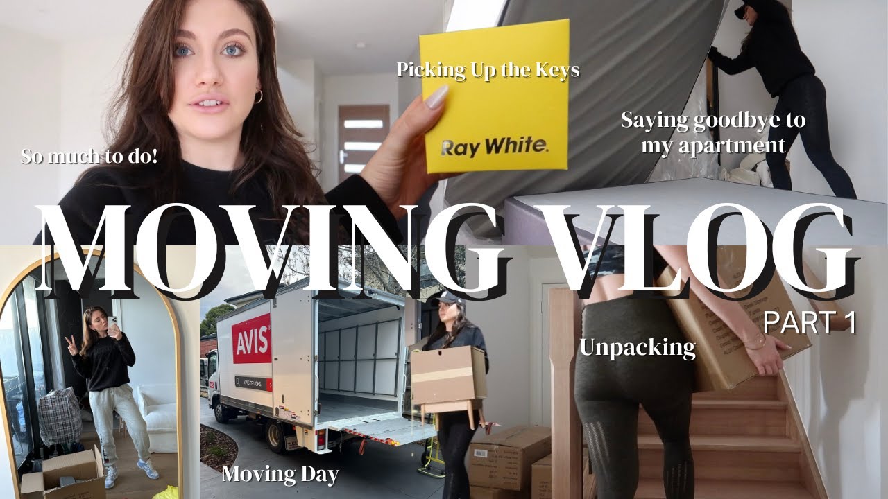 Moving Vlog (Part 1) | Moving Day, Picking up the keys to the new house, unpacking, saying goodbye