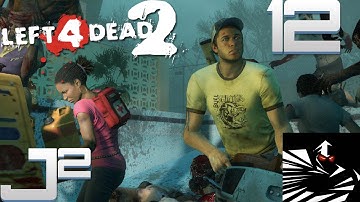 Left 4 Dead 2 Multiplayer Campaign w/GrimithR - Part 12 Gameplay