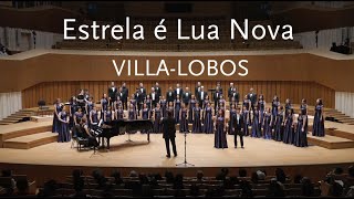 Estrela é Lua Nova • Villa-Lobos • Kaohsiung Chamber Choir