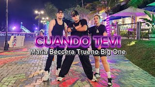 CUANDO TE VI - Maria Beccera Trueno Big One | ZUMBA | FITNESS | WORKOUT | TRENDING