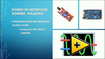 Programación del Sensor de Flama KY-026 por medio de Arduino y Labview