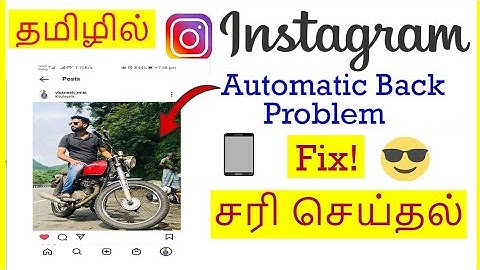 How to Fix Automatic Back Problem In Instagram Tamil | VividTech