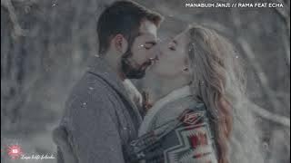 LAGU MINANG // MABUIH JANJI // RAMA FEAT ECHA.