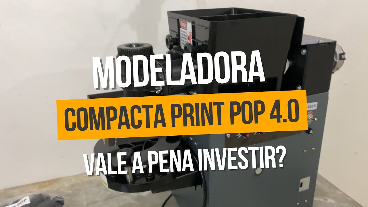 NÃO COMPRE SUA MODELADORA ANTES DE VER ESSE VÍDEO | Compacta Print Pop 4.0 Vale a pena investir?