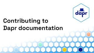 Contributing to Dapr Docs