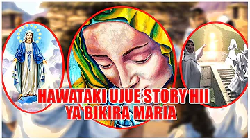 HISTORIA YA BIKIRA MARIA ILIOFICHWA NA WATAWALA WA DUNIA ANGALIA VIDEO HII KABLA HAIJAFUTWA