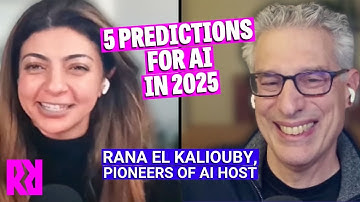 5 bold AI predictions for 2025 (Pioneers of AI host Dr. Rana El Kaliouby) | Rapid Response
