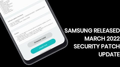 Samsung Released March 2022 Security Patch Update | Eligible Devices | A50 A50S A51 A52 A52S A71 A72