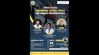 Seminar Nasional Preparing Future Skills for Health Professionals screenshot 5