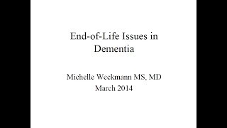 End-of-Life Issues in Dementia