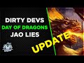 Dirty Devs: Day of Dragons Update Part 1 - Jao Lies yet again