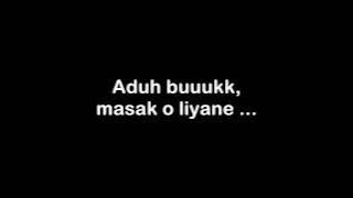 Bayu Skak WTB - MANGAN PECEL (lyric on screen)
