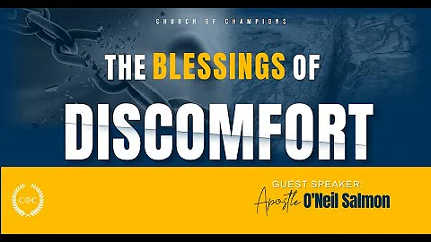 The Blessings of Discomfort | Guest Speaker: Apost...