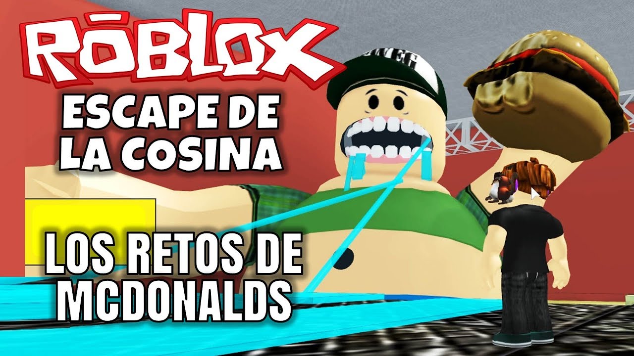 Roblox Escape De La Cocina Los Retos De Mcdonald S Youtube - roblox soy granny probando un nuevo mapa youtube