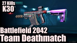 BATTLEFİELD 2042 - TEAM DEATHMATCH - K30 27 KİLLS ! (No Commentary) #battlefield2042