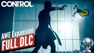 AWE Expansion Full DLC | CONTROL Platinum Gameplay Walkthrough Part 13 (PS4 PRO)