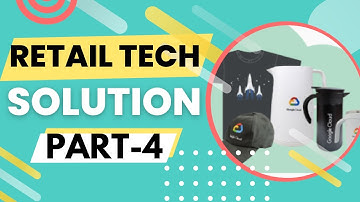 Retail Tech Solution[PART-4] | Qwiklabs Arcade 2023