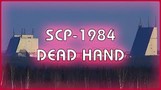 SCP  1984 - Dead Hand