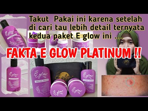 E glow skincare