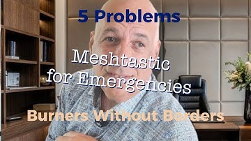 Top 5 Problems with Meshtastic LORA Messaging in Emergency Response