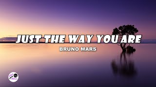 Just The Way You Are | Bruno Mars (Lyrics)