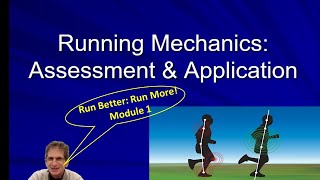 Running Mechanics:  Assessment and Correction