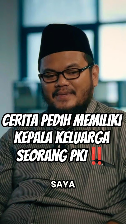 Cerita Pedih Memiliki Kepala Keluarga Seorang PKI‼️ #shorts #pki