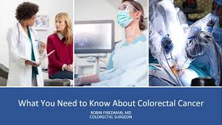 What You Need to Know About Colorectal Cancer