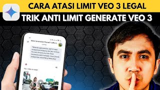 Cara Mengatasi Limit Veo 3 Unlimited Bikin Ai Video 15X Gratis Google Veo 3 Anti Limit