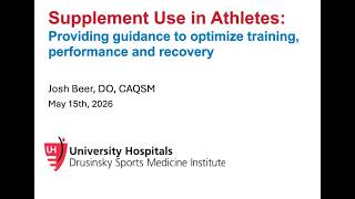 Friday Sports Medicine Fellows Lecture - Supplement use in Athletes