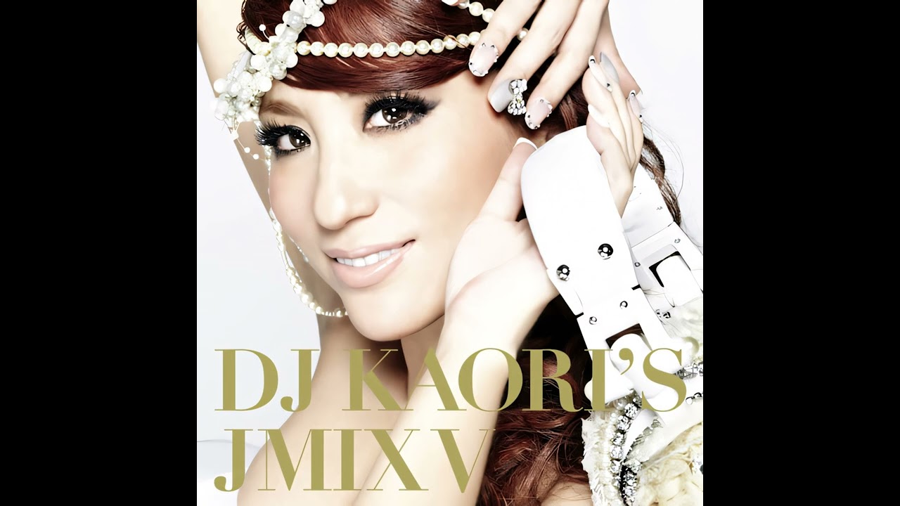 DJ Kaori's JMIX V - Full Album - YouTube