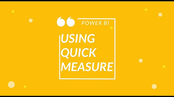 Quick Measure in Power BI for BEGINNERS