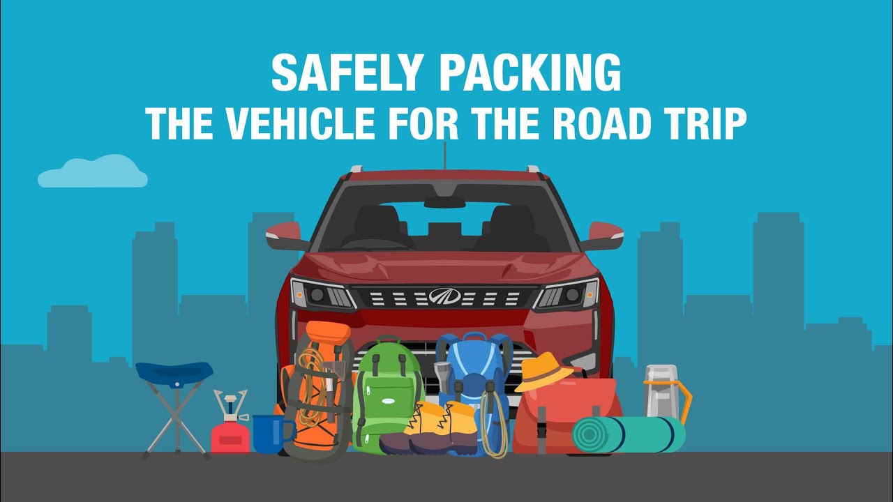 Safely Packing The Vehicle For The Road Trip YouTube