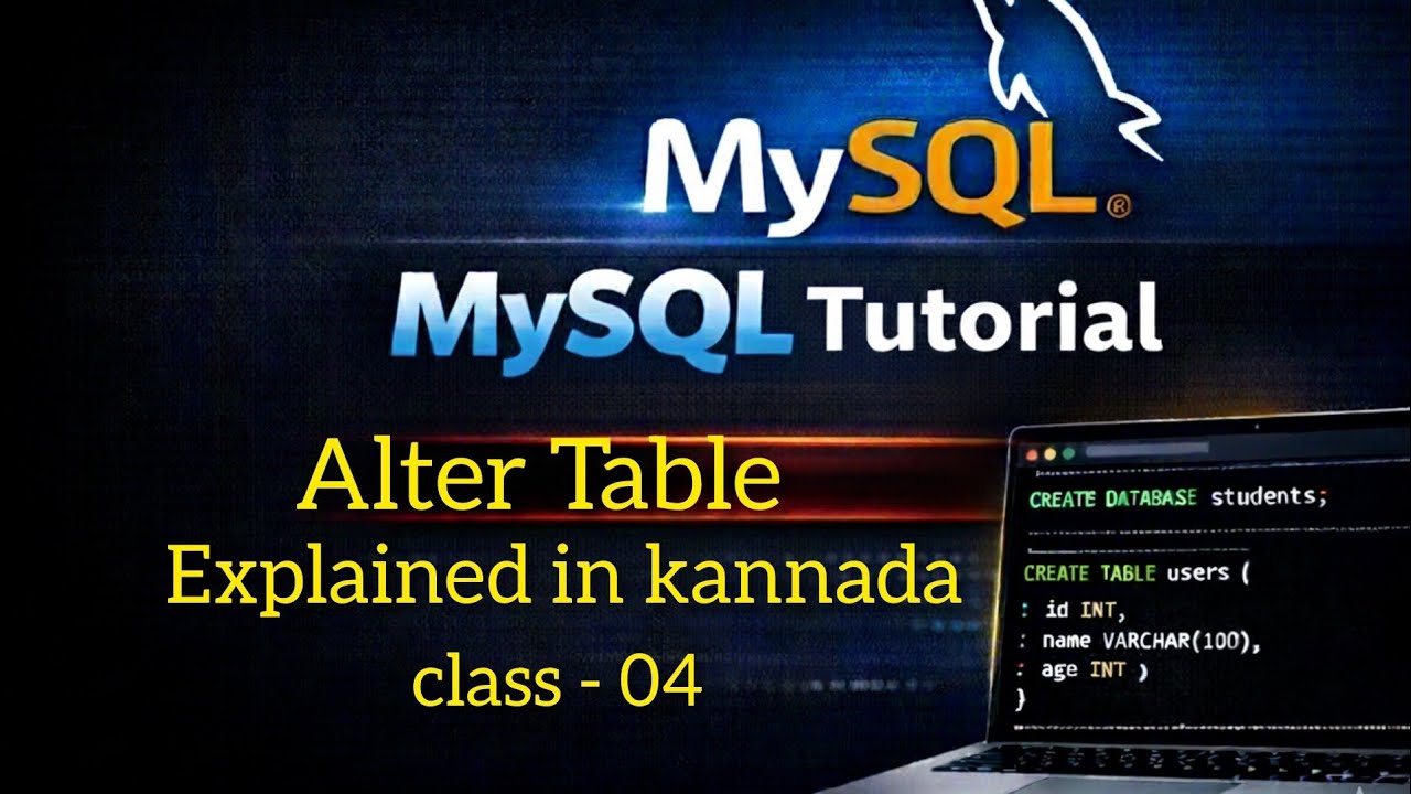 ALTER Table in MySQL | ALTER Command Tutorial in Kannada Rename Column Table Modify Data 