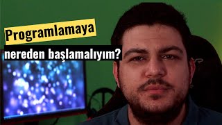 Programlamaya Nereden Başlamalıyım? Bilgisayar Mühendisliği