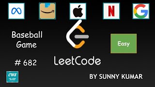 Baseball Game | Stack | Array | 682 LeetCode | Day 10