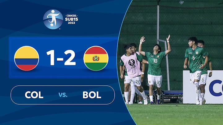 COLOMBIA vs. BOLIVIA [1-2] | RESUMEN | CONMEBOL SUB 15 | FASE DE GRUPOS