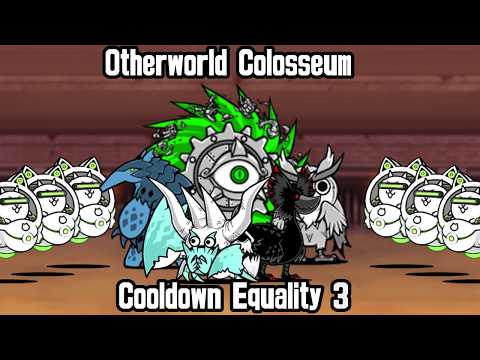 Otherworld Colosseum: Cooldown Equality 3 - The Battle Cats (Version 15.5)
