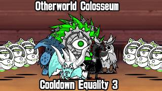 Otherworld Colosseum Cooldown Equality 3 - The Battle Cats Version 15.5